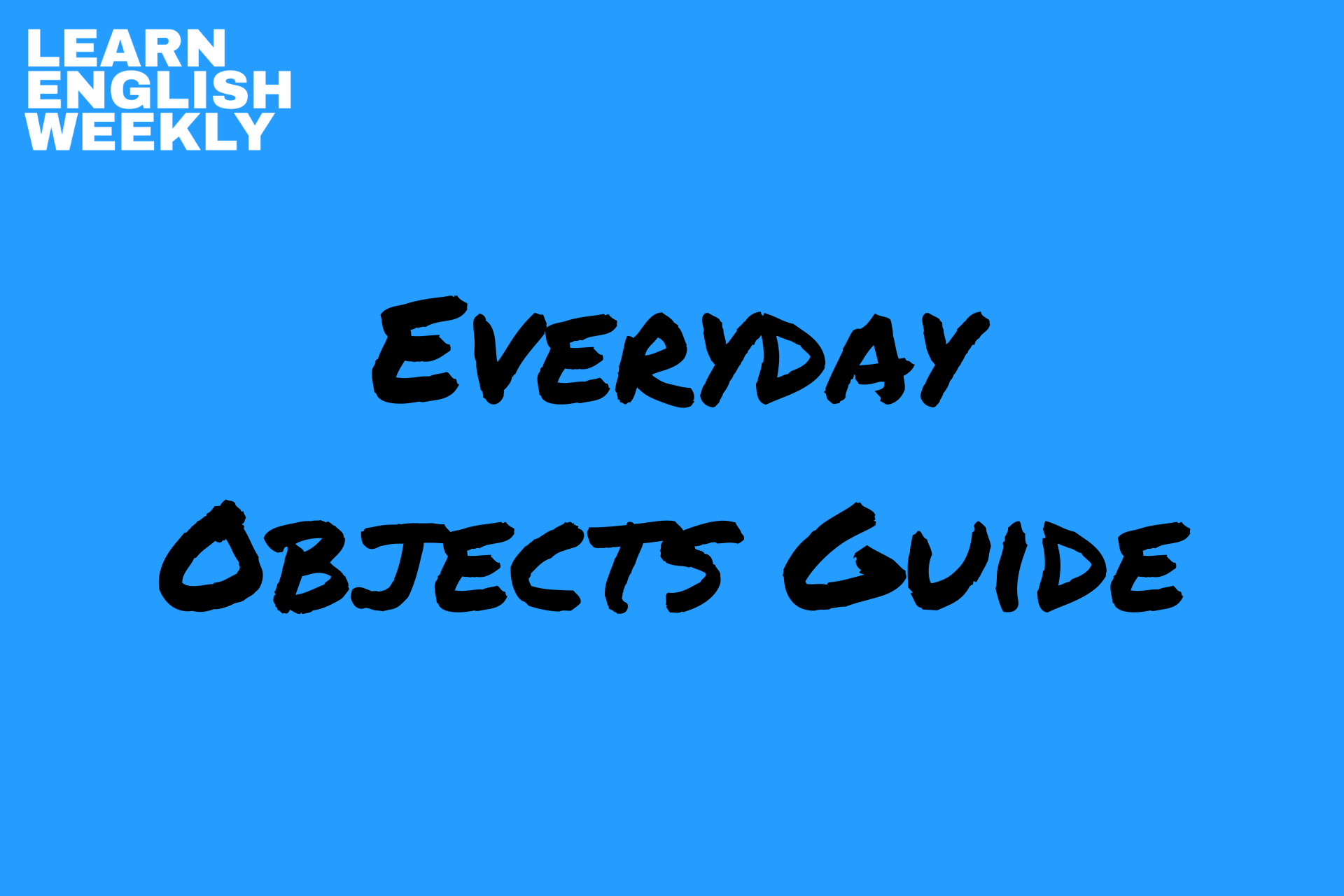 everyday objects guide