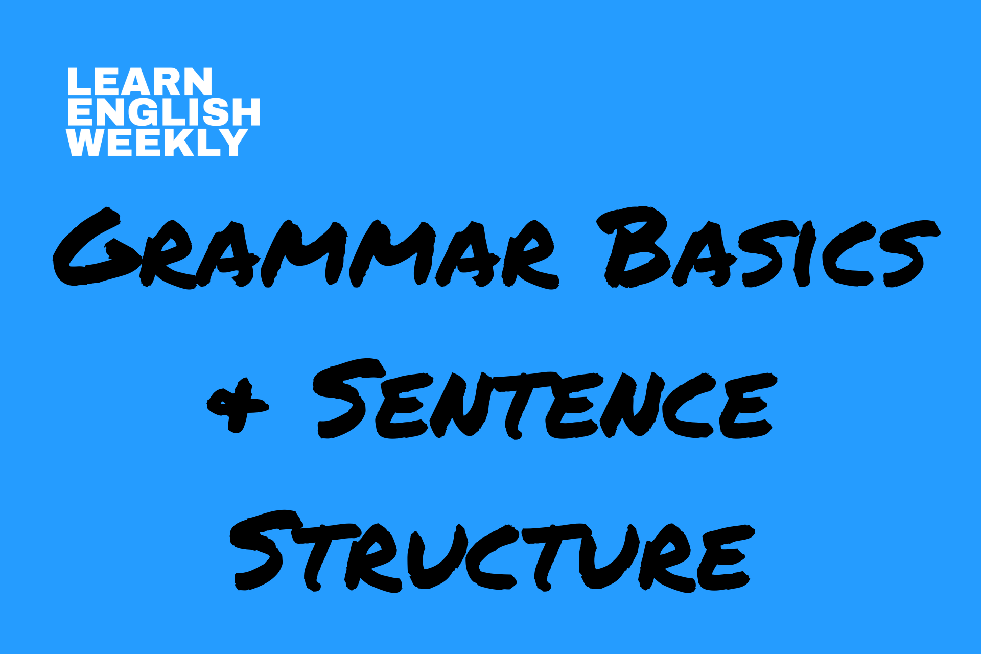 grammar basics and sentence structure