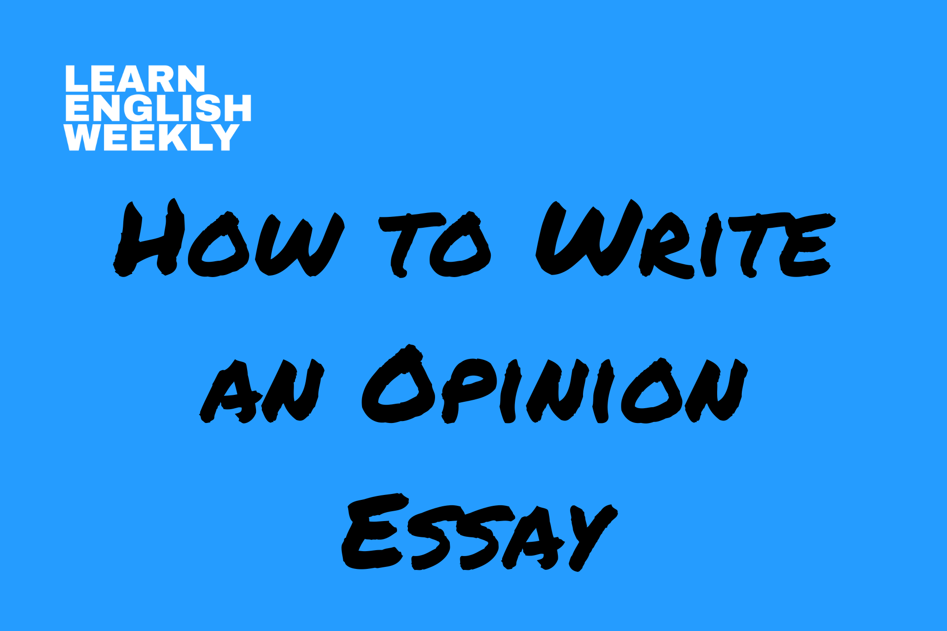 how to write an opinion essay