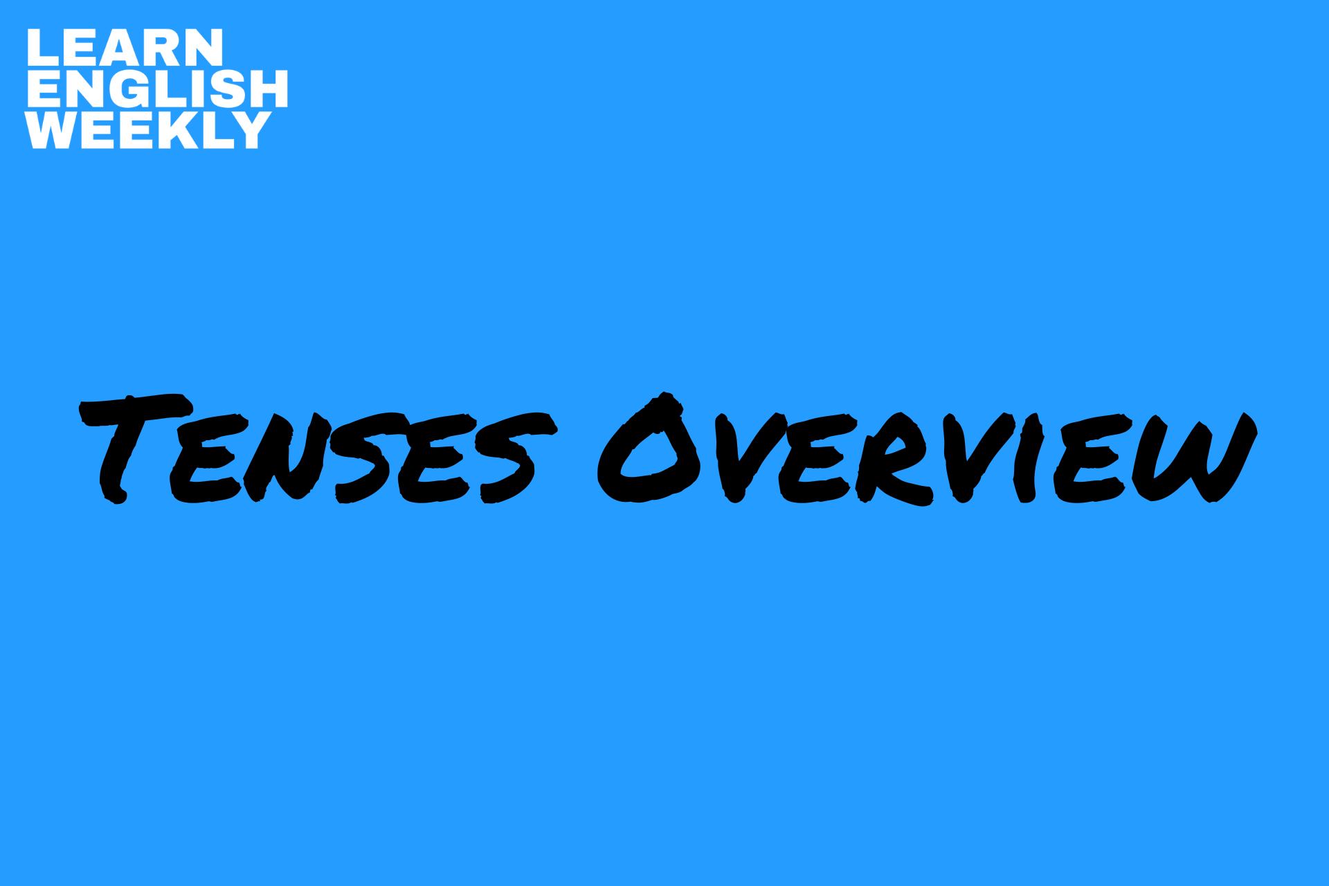 tenses overview