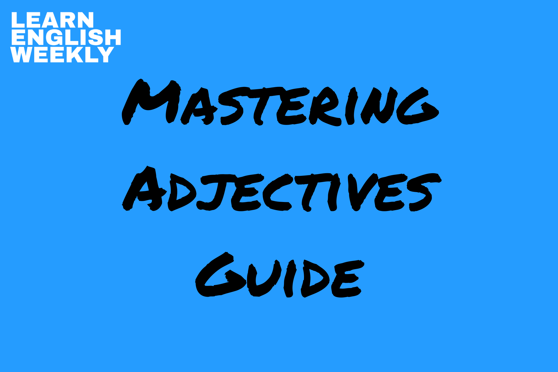 mastering adjectives guide