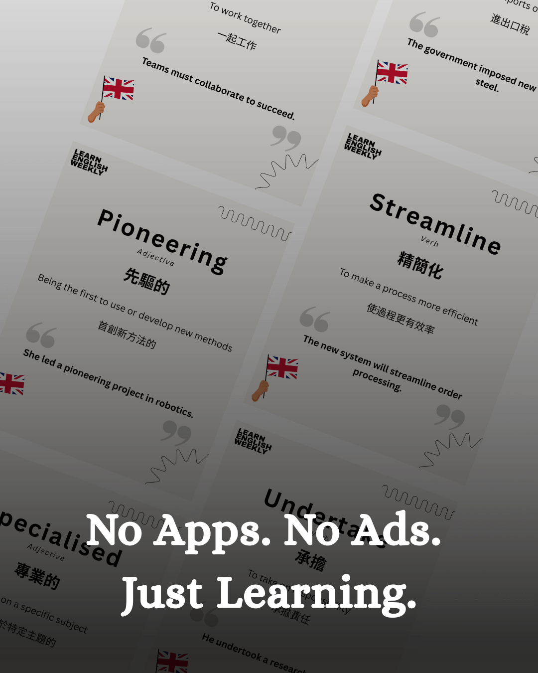 no apps. no ads. just learning