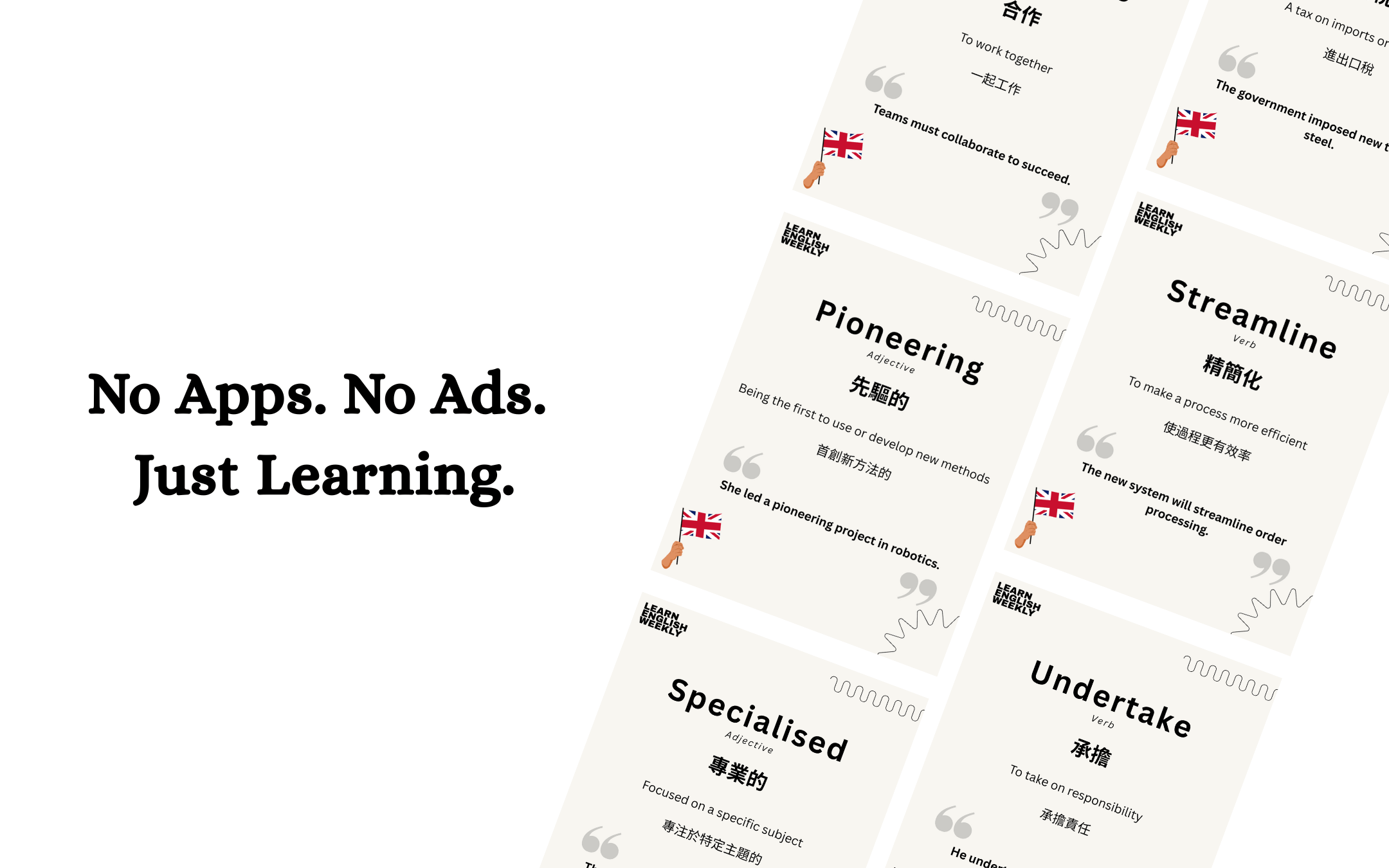 no apps. no ads. just learning