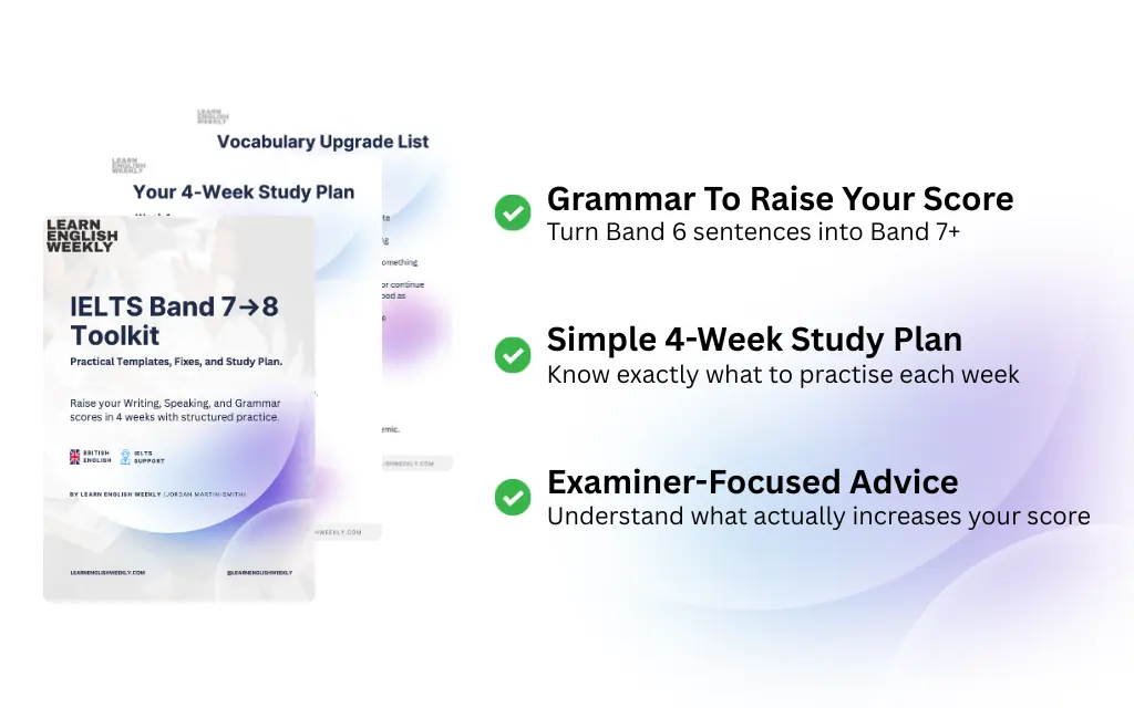 IELTS Band 7 to 8 Toolkit by Learn English Weekly with benefits listed: Grammar to raise your score, simple 4-week study plan, and examiner-focused advice.